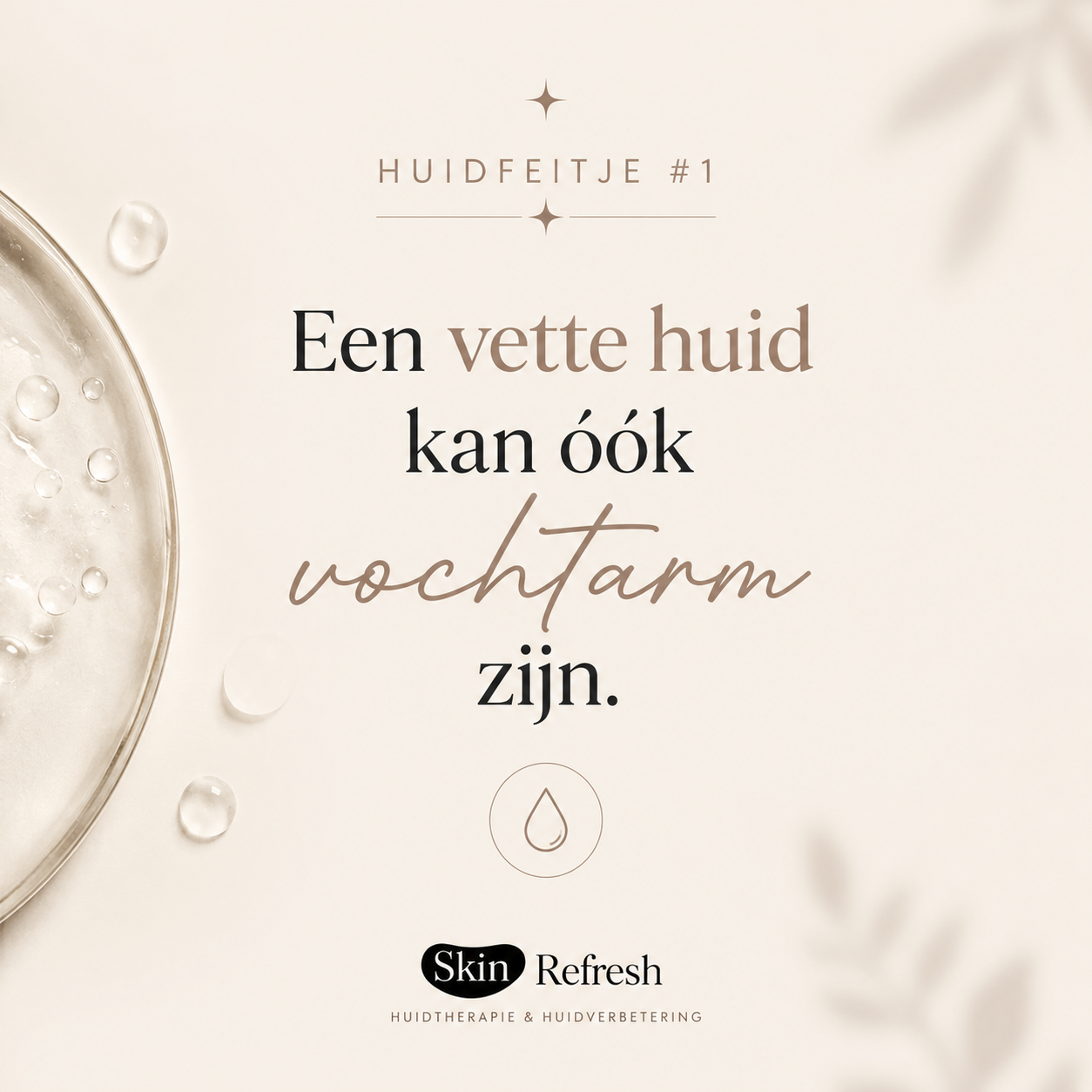 💧 Wist je dat een vette huid óók vochtarm kan zijn?